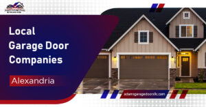 Local Garage Door Companies Alexandria