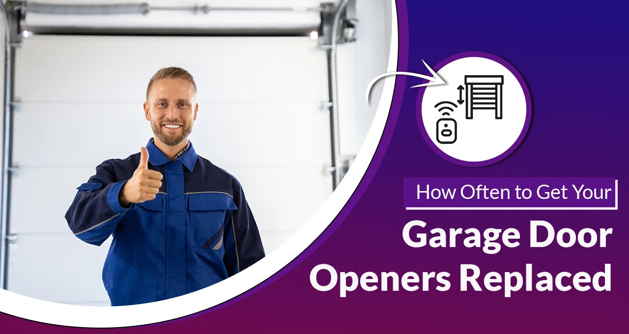 How Often Should You Replace Your Garage Door Opener?