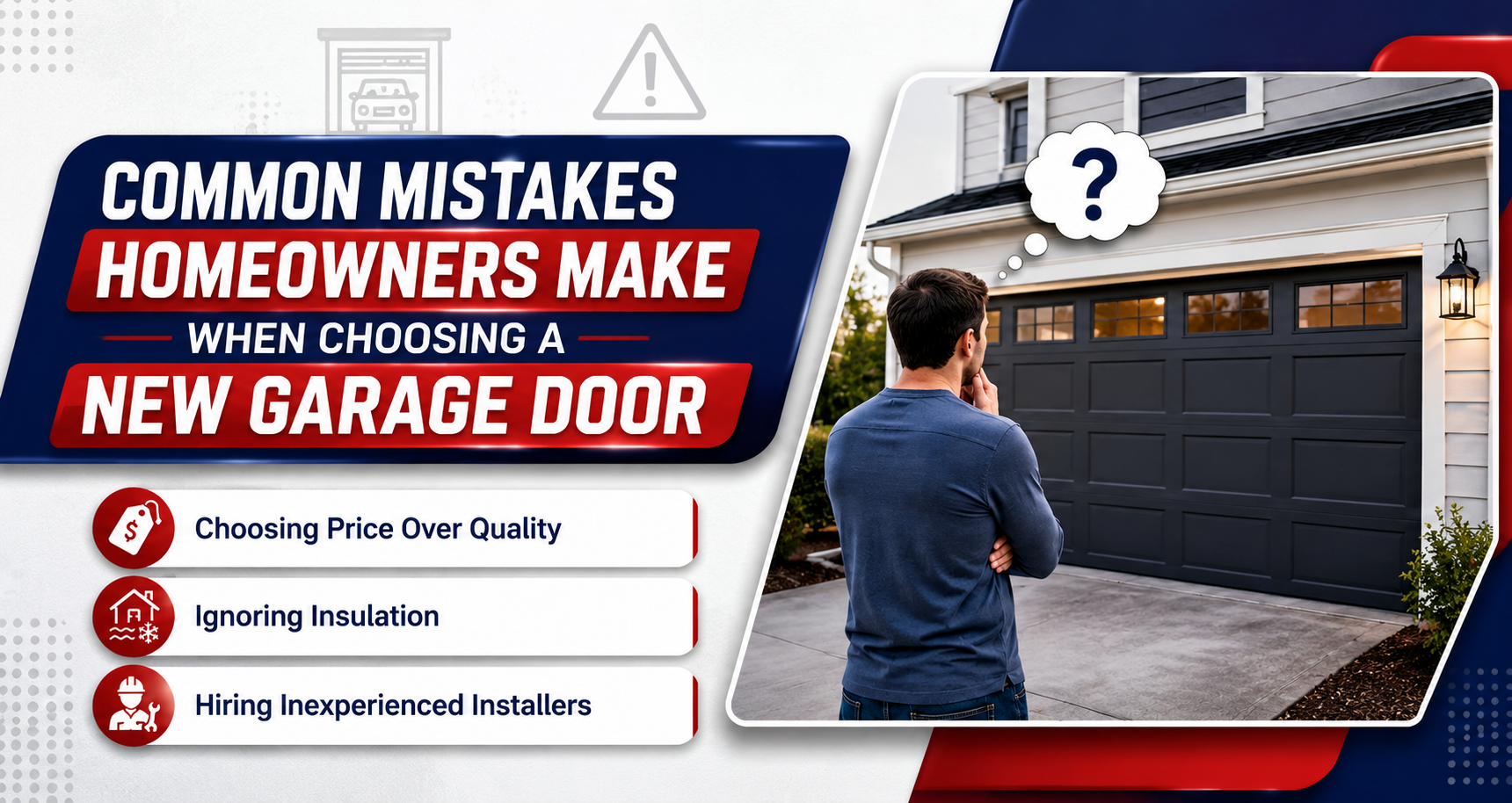 common mistakes-of new garage-door